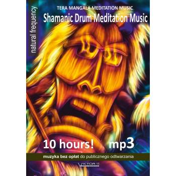 SHAMANIC DRUM MEDITATION MUSIC 10 GODZIN MP3